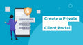 PORTALS FOR CLIENTS
